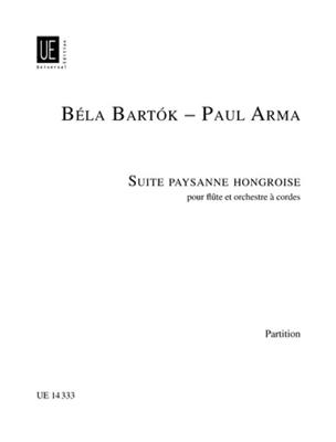 Béla Bartók: Suite paysanne hongroise: (Arr. Paul Arma): Streichorchester mit Solo