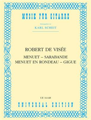 Robert de Visée: Menuet Sarabande Menuet & Rondo: Gitarre Solo