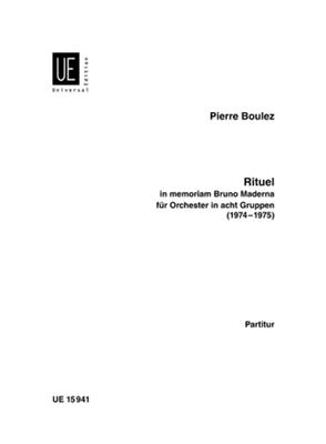 Pierre Boulez: Rituel in memoriam Bruno Maderna: Orchester