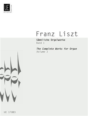 Franz Liszt: Orgelwerke 1: Orgel