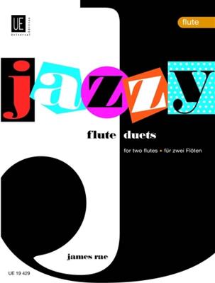 James Rae: Jazzy Duets - 2 Flutes: Flöte Duett