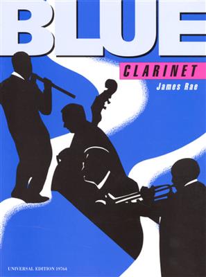 James Rae: Blue Clarinet: Klarinette mit Begleitung