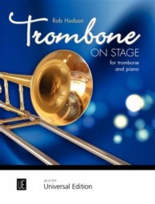 Robert Hudson: Trombone on Stage: Posaune mit Begleitung