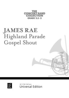 James Rae: Highland Parade - Gospel Shout: Blasorchester