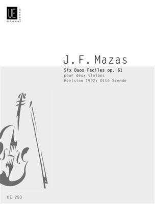 Jacques-Féréol Mazas: 6 Duos Faciles Opus 61: Violin Duett