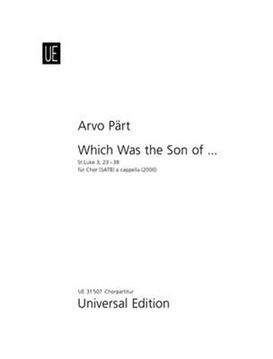 Arvo Pärt: .....which was the Son of......: Gemischter Chor mit Begleitung
