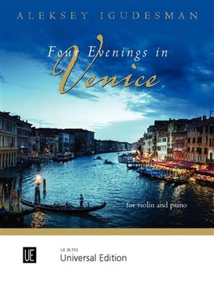 Aleksey Igudesman: Four Evenings in Venice: Violine mit Begleitung