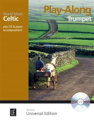 Celtic - Play Along Trumpet: Trompete mit Begleitung