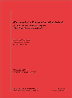 Oscar Straus: Warum Soll Eine Frau Kein Verhältnis Haben?: Kammerensemble