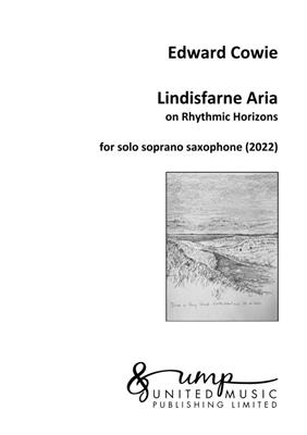 Edward Cowie: Lindisfarne Aria on Rhythmic Horizons: Saopransaxophon