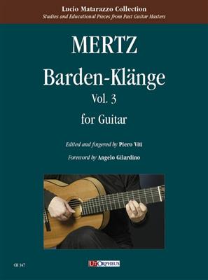 Johann Kaspar Mertz: Barden-Klänge per Chitarra- Vol.3: (Arr. Piero Viti): Gitarre Solo