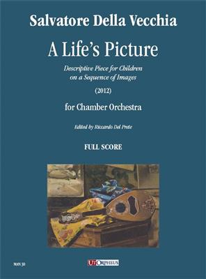 Salvatore Della Vecchia: A Life's Picture: Kammerorchester