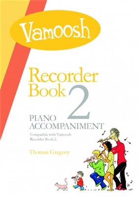 Vamoosh Recorder Book 2 Piano Accompaniment