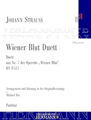 Johann Strauss Jr.: Wiener Blut - Wiener Blut Duett: (Arr. Michael Rot): Orchester mit Gesang