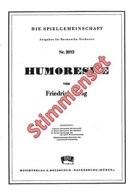 Friedrich Haag: Humoreske: Akkordeon Ensemble