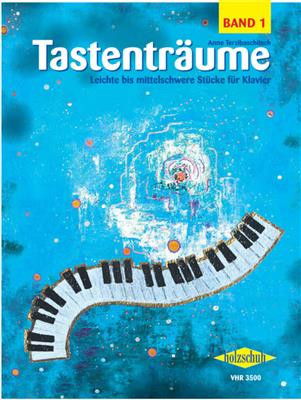 Tastenträume, Band 1 (leicht bis mittelschwer)