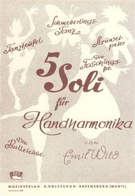 Emil Wild: 5 Soli: Mundharmonika