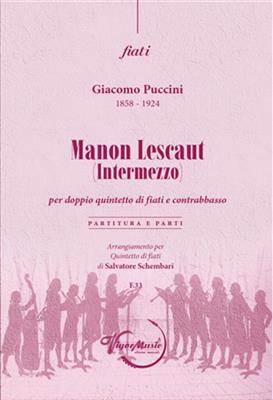 Giacomo Puccini: Manon Lescaut (intermezzo): Bläserensemble