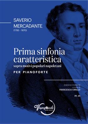 Saverio Mercadante: Prima Sinfonia Caratteristica: Klavier Solo