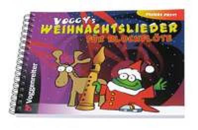 Voggy's Weihnachtslieder (f. Blockflöte)