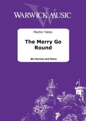 Martin Yates: The Merry Go Round: Klarinette mit Begleitung