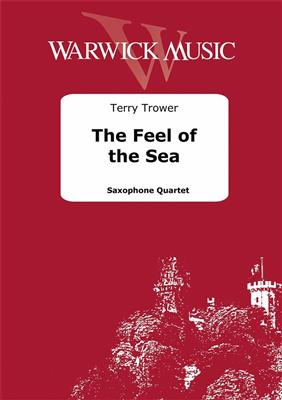 Terry Trower: The Feel of the Sea: Saxophon Ensemble