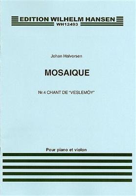 Johan Halvorsen: Mosaique No. 4: Violine mit Begleitung