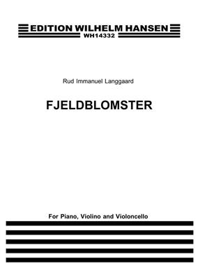 Rued Langgaard: Fjeldblomster: Klaviertrio