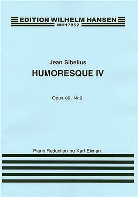 Jean Sibelius: Humoresque IV Op. 89b: (Arr. Ekman, Karl): Violine mit Begleitung