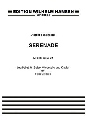 Arnold Schönberg: Serenade Op. 24: (Arr. Felix Greissle): Klaviertrio