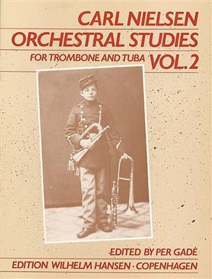 Carl Nielsen: Orchestral Studies For Trombone And Tuba Vol. 2: Gemischtes Blechbläser Duett