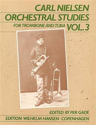 Carl Nielsen: Orchestral Studies For Trombone And Tuba Vol. 3: Gemischtes Blechbläser Duett