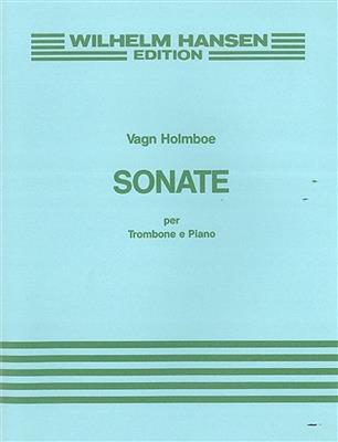 Vagn Holmboe: Sonata Op. 172: Posaune mit Begleitung