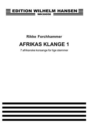 Rikke Forchhammer: Afrikas Klange 1: Gesang Solo