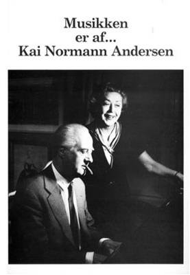 Kai Normann Andersen: Musikken Er Af... Kai Normann Andersen: Gesang mit Klavier