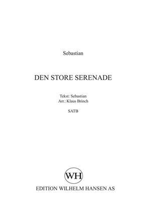 Klaus Brinch: Den Store Serenade: Gemischter Chor mit Begleitung