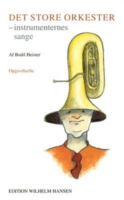 Bodil Heiser: Det Store Orkester: Orchester