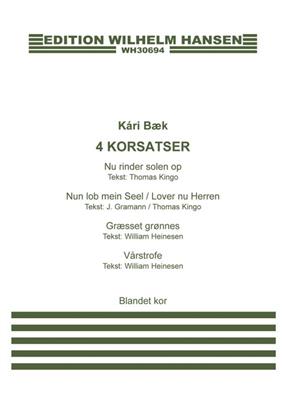 Karl Baek: 4 Korsatser: Gemischter Chor mit Begleitung