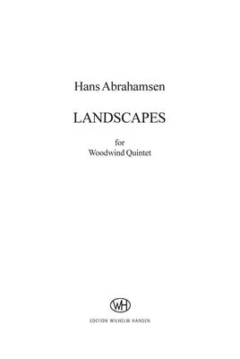 Hans Abrahamsen: Landscapes - Woodwind Quintet No.1: Holzbläserensemble