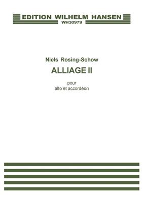 Niels Rosing-Schow: Alliage II: Viola mit Begleitung