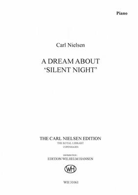 Carl Nielsen: A Dream About 'Silent Night': Klavier Solo