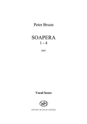Peter Bruun: Soapera (Piano Reduction): Orchester