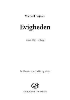 Michael Bojesen: Evigheden: Gemischter Chor mit Klavier/Orgel