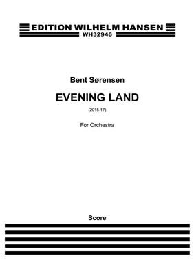 Bent Sørensen: Evening Land: Orchester