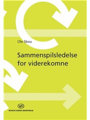 Sammenspilsledelse For Viderekomne