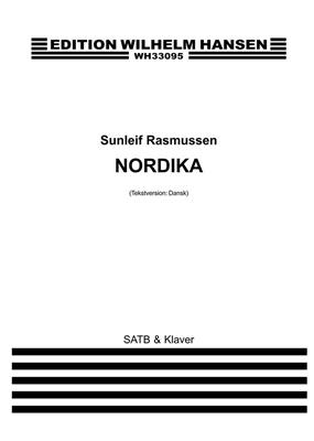 Sunleif Rasmussen: Nordika - DK Version: Gemischter Chor mit Klavier/Orgel