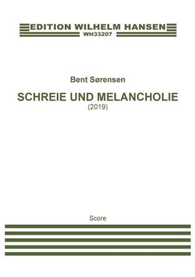 Bent Sørensen: Schreie Und Melancholie: Streichorchester