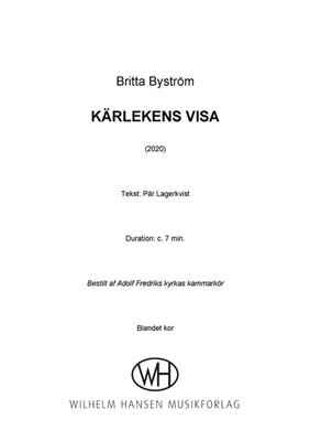 Britta Byström: Kõrlekens Visa: Gemischter Chor mit Begleitung