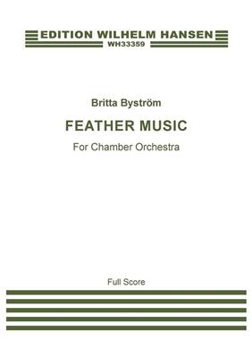 Britta Byström: Feather Music: Kammerorchester