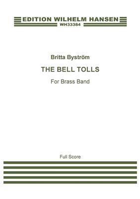 Britta Byström: The Bell Tolls: Brass Band